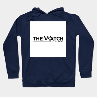 The Watch Aficionado Hoodie